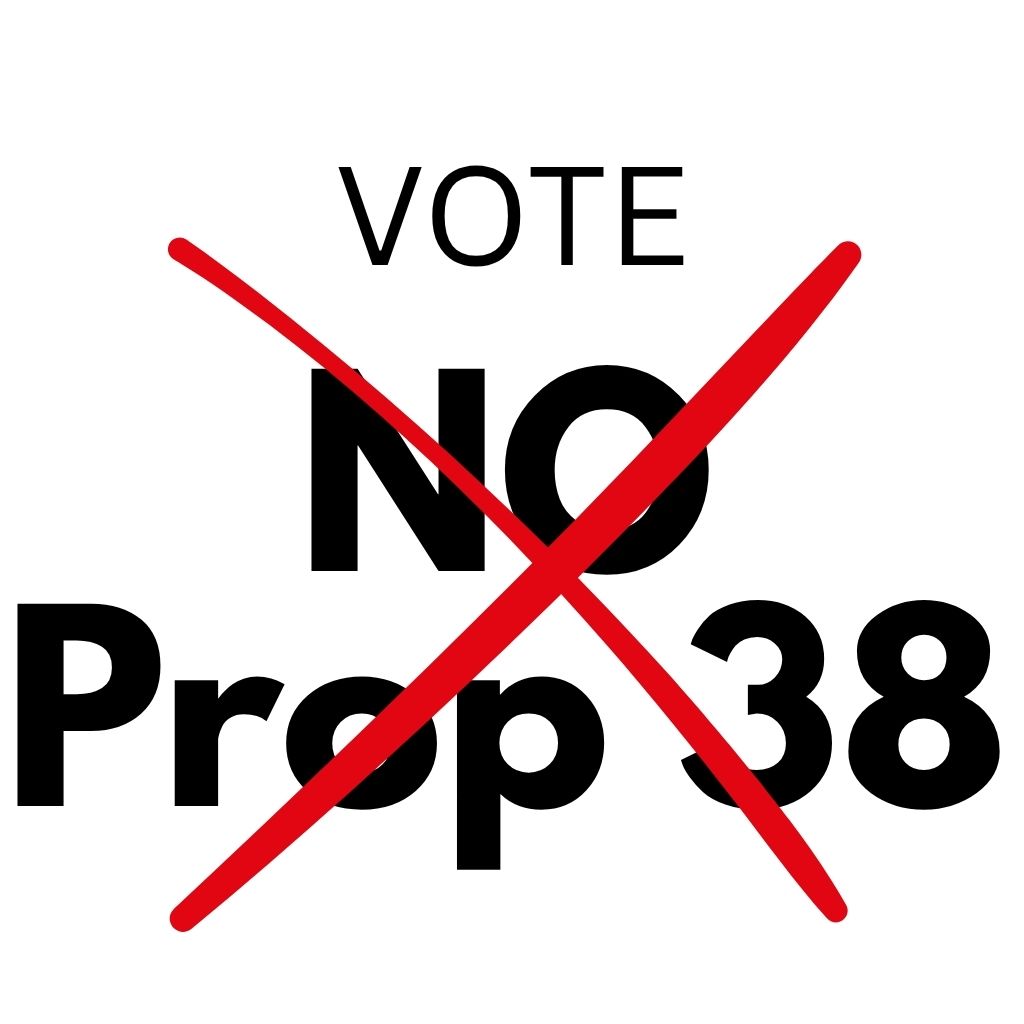 No prop 38 No prop 38